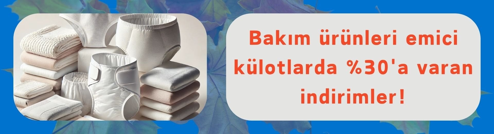 İndirimli Emici Külotlar