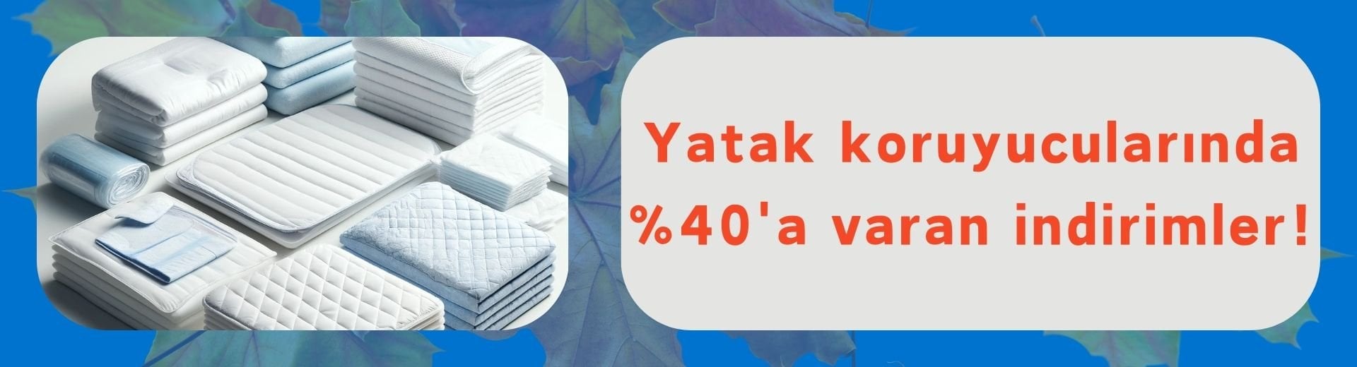 İndirimli Yatak Koruyucular